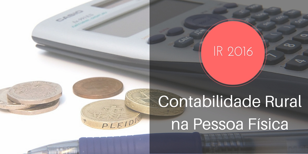 Contabilidade Rural na Pessoa Física